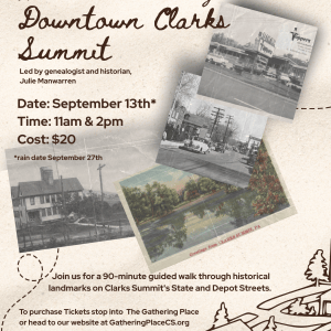 Historic Walking Tour: Downtown Clarks Summit with Julie Manwarren